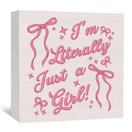 Nitelat Coquette Pink Bow I'm Literally Just a Girl Wooden Box Signs, Coquette Preppy Room Decor signs, Pink Girly Wood Sign Home Decor for Girls Dorm Apartment Desk Table Shelf Decor 5x5 Inch