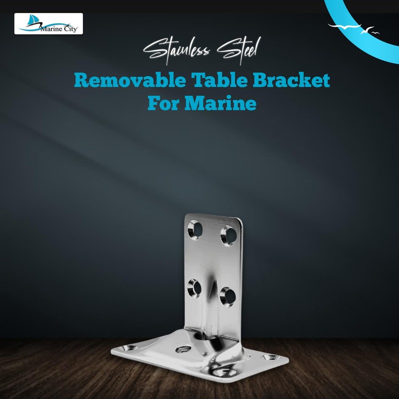MARINE CITY Stainless Steel Removable Table Bracket – Strong &