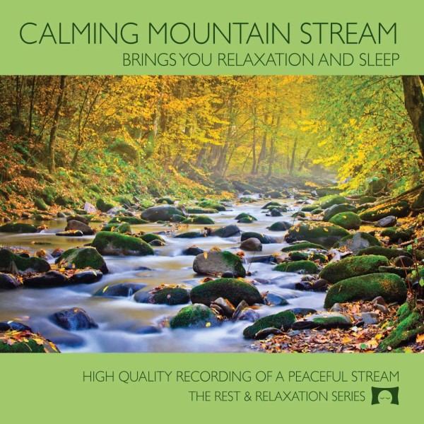 Calming Mountain Stream - Nature Sounds for Relaxation, Sleep, White