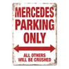 Mercedes Parking Metal Wall Sign