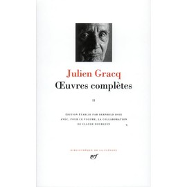 Gracq : Oeuvres completes, tome 2 (French Edition) Bibliotheque de la Pleiade
