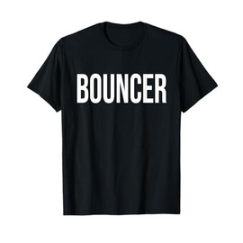 Bouncer T-Shirt
