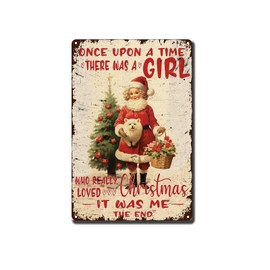 Vintage Christmas Decor Tin Signs, Once Upon A Time There Was A Girl Who Really Loved Christmas, Christmas Sign, Santa Claus Sign, Merry Christmas Sign, Christmas Decor Tin Signs 8X12 inch