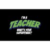 CafePress I'm A Teacher What's Your Supe Rectangle Bumper Sticker