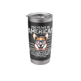 American Independence 250 Years Corgi Dog USA Patriotic Stainless Steel Insulated Tumbler