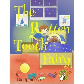 The rotten tooth fairy