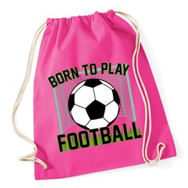Hippowarehouse Born to play football Drawstring Cotton School Gym Bag 37cm x 46cm, 12 litres