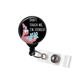 Badge Reel, Don't Touch Me I'm Sterile, Retractable Badge Holder with Swivel Clip, Surgical Tech Badge, CST Badge, 1.5" Button, Surgical