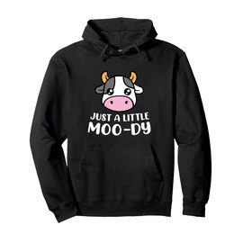 Just A Little Moo-Dy Cute Cow Lover Farmer Animal Lovers Pullover Hoodie