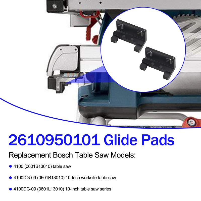 2610950101 Glide Pads Replacement Bosch Table Saw Parts 4100, 4100-09,