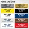 Keep Door Closed Bilingual Sign, Engraved, 3x9 Inches, Indoor/Outdoor Use,