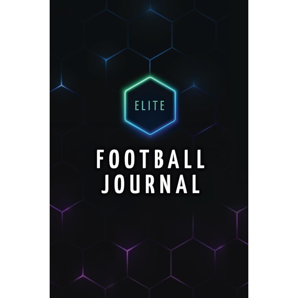 Elite Football Journal: Master Your Game with the Ultimate Tool