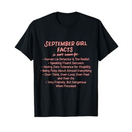 September Girl Facts Birthday Gifts Born In September Virgo T-Shirt