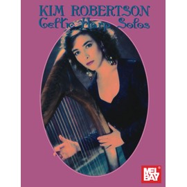 Kim Robertson Celtic Harp Solos