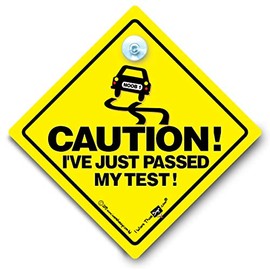 Caution I've Just Passed My test Car Sign, New Driver Suction Cup Car Sign