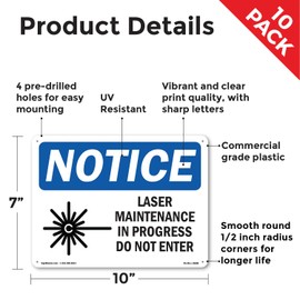 Laser Maintenance In Progress Do Not Enter OSHA Notice Rigid Plastic Sign 10 Inch x 7 Inch - 10 Pack