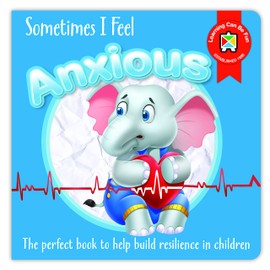 Learning Can Be Fun Sometimes I Feel Anxious Early Learning Book