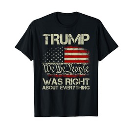 Vintage USA American Flag Trump Was Right About Everything T-Shirt