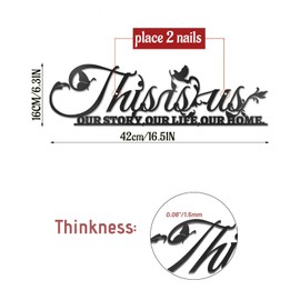 This is Us Our Life Our Story Our Home Metal Word Sign Decor Black, Home Decor Metal Decorations for Living Room Bedroom, Inspirational Letters Quotes Iron Wall Art Housewarming Gift, 16.5”x6.3”