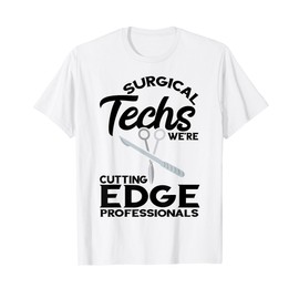 Cutting Edge Professionals Surgical Doctor Surgical Surgeon T-Shirt
