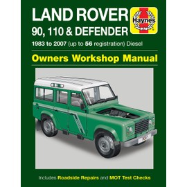 Land Rover 90, 110 & Defender Diesel (83 - 07) Haynes Repair Manual (Paperback)