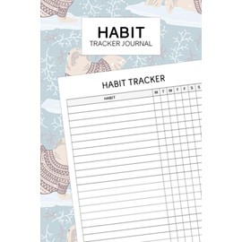 Habit Tracker Journal: Simply check things of and stay on track