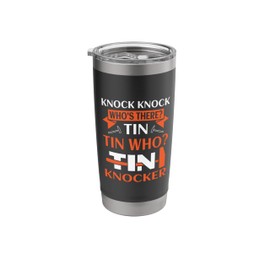 Tin Knocker Accessories Sheet Metal Workers Tin Knocker Stainless Steel Insulated Tumbler