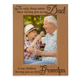 Kate Posh- The only Thing Better Than Having You as My Dad, is My Children Having You as Their Grandpa - Engraved Natural Wood Photo Frame - Grandpa Gifts, for Papa (4x6-Vertical)