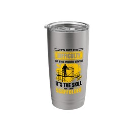 Scaffolder Quote for Scaffolding Worker Scaffold Builder Stainless Steel Insulated Tumbler