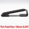 Thin Pedal Riser [4.2 inch (106 mm) SLANT] Pedal Riser