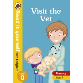 Visit the Vet - Read it yourself with Ladybird Level 0: Step 5