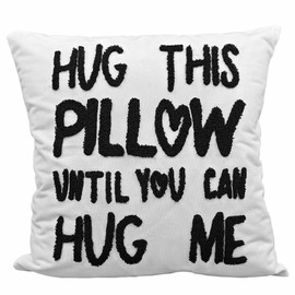 Hug This Pillow Until You Can Hug Me Throw Pillow Covers Decor for Home Bedroom, 18'' x 18'' Embroidery Pillow Case, Boyfriend Girlfriend Birthday Gifts，Long Distance Relationships Gifts (white)