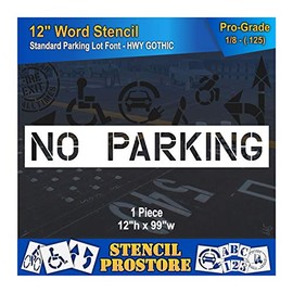 Pavement Marking Stencils - 12 inch NO Parking Stencil - 12" x 98" x 1/8'' (128 mil) - Pro-Grade