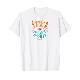 Pumpkin Kisses and Harvest Wishes - Fall Autumn T-Shirt