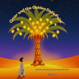 Omar and the Golden Date Palm