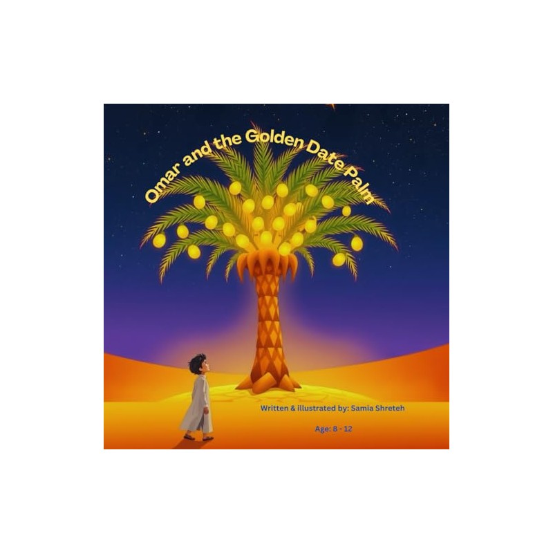 Omar and the Golden Date Palm