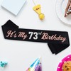 It’s My 73rd Birthday Sash Silver Rose Gold Foil Black