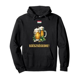 Egészségedre! Cheers in Hungarian with Beer Mugs and Flag Pullover Hoodie