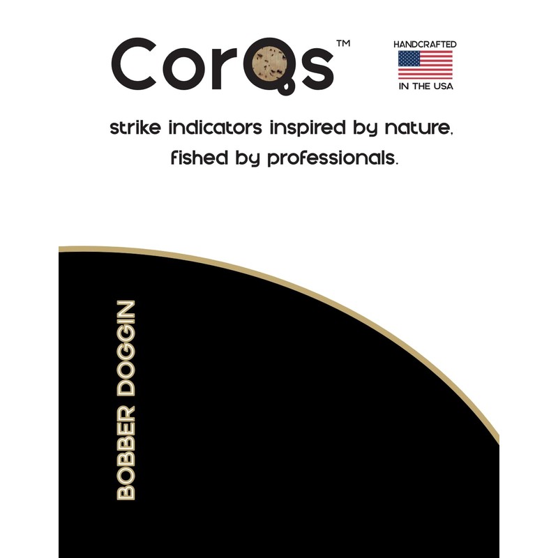 CorQs Bobber Doggin Strike Indicator