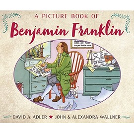A Picture Book of Benjamin Franklin (Picture Book Biography)