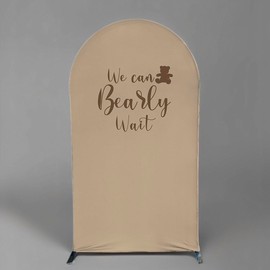 Arch Backdrop Cover We Can Bearly Wait Birthday Party Chiara Arched Stand Stretchy Fabric Covers for Brown Beige Bear Baby Shower Parties Banquets Decorations (2.6x6ft,2349)