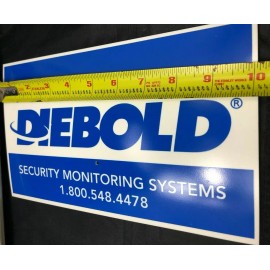 Diebold Security Monitoring Systems Sign 6"x10"