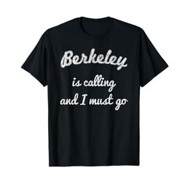 BERKELEY CA CALIFORNIA Funny City Trip Home Roots USA Gift T-Shirt