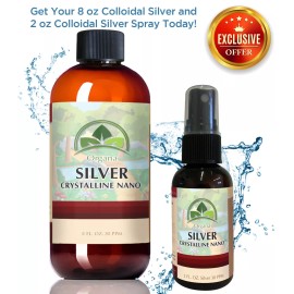 Organa Colloidal Silver | 99.99% Ultra Pure Crystalline Nano Silver Particles - 2 Oz Plus 8 Oz