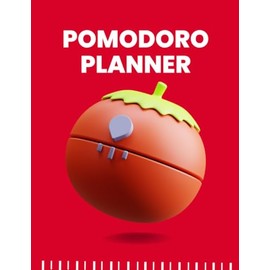 Pomodoro Planner: Your Essential Tool for Mastering the Pomodoro Technique, Streamlining Tasks, and Achieving Peak Productivity | The Ultimate ... Work, Life, and Study Responsibilities