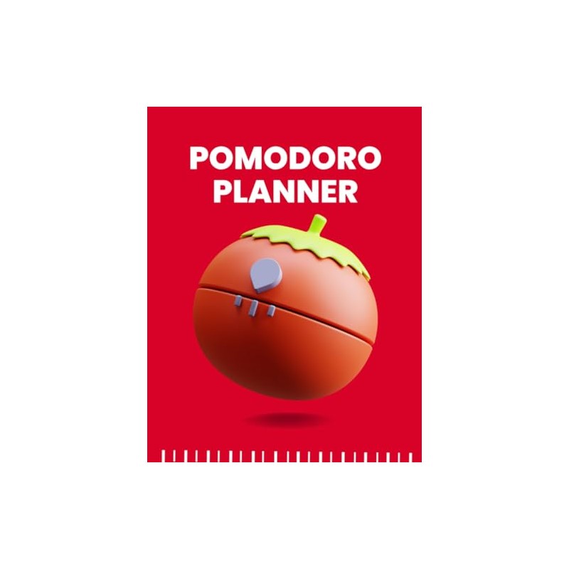 Pomodoro Planner: Your Essential Tool for Mastering the Pomodoro Technique,