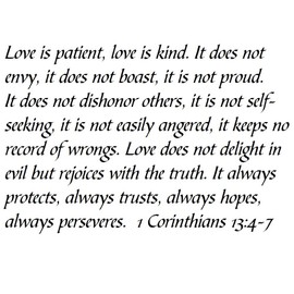 Tapestry Of Truth - 1 Corinthians 13:4-7 - TOT2422 - Wall and Home Scripture, Lettering, Quotes, Images, Stickers, Decals, Art, and More! - Love is Patient, Love is Kind. It Does not Envy, it Does...