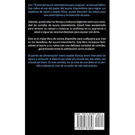  Ayuno Intermitente: El manual completo para aumentar la energa, fortalecer el sistema inmunolgico y reducir el peso de forma natural (Aprenda las ... para mejorar) (Spanish Edition)