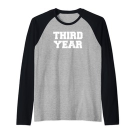 Third 3rd Year Funny Fraternity College Greek Raglan Baseball Tee