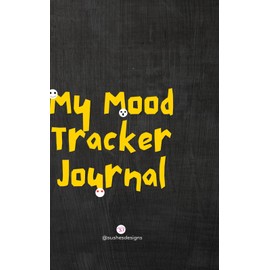 My Mood Tracker Journal